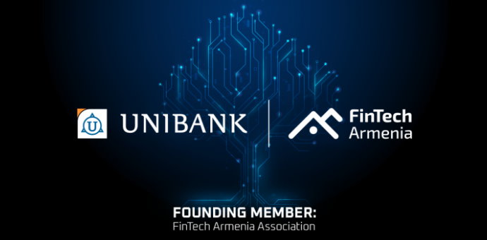 Յունիբանկը միացել է FinTech Հայաստան ասոցիացիային՝ հիմնադիր անդամի կարգավիճակով