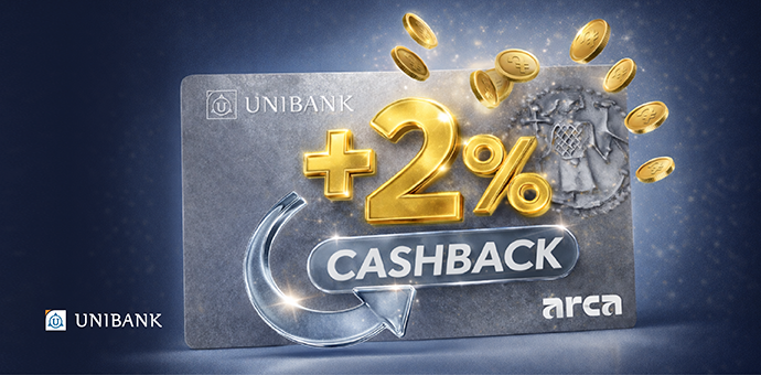 Ստացի՛ր 2% հետվճար Յունիբանկի նոր Arca քարտերով
