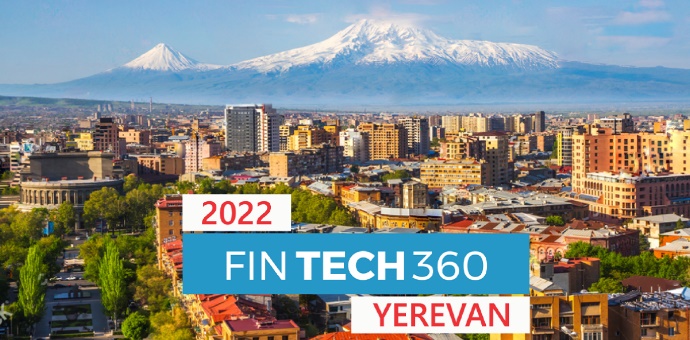 FINTECH360 միջազգային համաժողովը կկայանա նոյեմբերին՝ Երևանում FINTECH360 միջազգային համաժողովը կկայանա նոյեմբերին՝ Երևանում