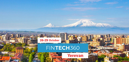 Երևանում կայանալիք FINTECH360 միջազգային համաժողովին կմասնակցի մոտ 200 ներկայացուցիչ տարբեր երկրներից   