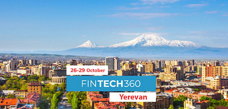 Հոկտեմբերին Երևանում կկայանա FINTECH360 միջազգային համաժողովը