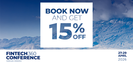 Գրանցվեք FINTECH360 համաժողովին մինչև մարտի 31-ը և ստացեք 15% զեղչ մասնակցության բոլոր փաթեթների համար Գրանցվեք FINTECH360 համաժողովին մինչև մարտի 31-ը և ստացեք 15% զեղչ մասնակցության բոլոր փաթեթների համար